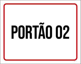 Placa Sinalização - Portão 02 Entrada 27X35