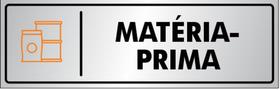 Placa Sinalização Portas / Paredes MATÉRIA PRIMA em Alumínio de 25x8cm - Comunik BR