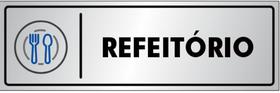 Placa Sinalização Portas / Paredes - REFEITÓRIO em Alumínio de 25x8cm Placa Sinalização Portas / Paredes - REFEITÓRIO em Alumínio de 25x8cm