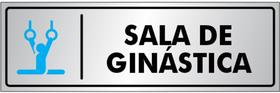 Placa Sinalização Portas / Paredes - SALA DE GINÁSTICA em Alumínio de 25x8cm
