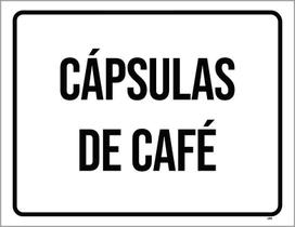 Placa Sinalização Preta - Cápsulas De Café 36X46