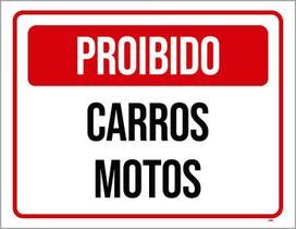 Placa Sinalização - Proibido Carros Motos 18X23