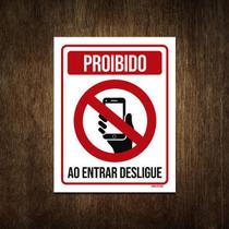 Placa Sinalização Proibido Celular Entrar Desligue 36X46 Placa Sinalização Proibido Celular Entrar Desligue 36X46