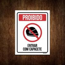 Placa Sinalização - Proibido Entrar Com Capacete (27X35)