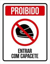 Placa Sinalização - Proibido Entrar Com Capacete (36X46)