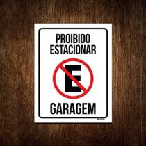 Placa Sinalização Proibido Estacionar Garagem 36x46