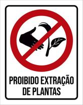 Placa Sinalização - Proibido Extração De Plantas 18X23