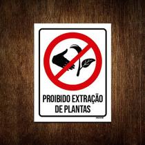 Placa Sinalização - Proibido Extração De Plantas 27x35 - Sinalizo