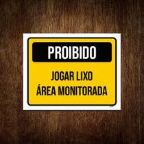 Placa Sinalização Proibido Jogar Lixo Área Monitorada 18x23