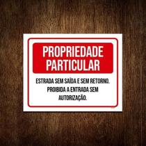 Placa Sinalização - Propriedade Particular Sem Saída 27X35