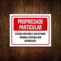 Placa Sinalização - Propriedade Particular Sem Saída 36X46