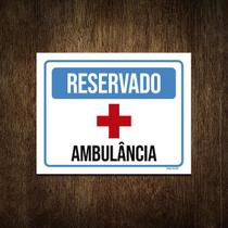 Placa Sinalização Reservado Ambulância 18X23