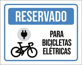 Placa Sinalização - Reservado Bicicletras Elétricas 36X46