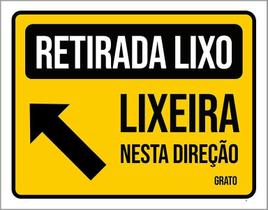 Placa Sinalização Retirada Lixo Lixeira Nesta Direção 18X23