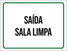 Placa Sinalização - Saída Sala Limpa 18X23