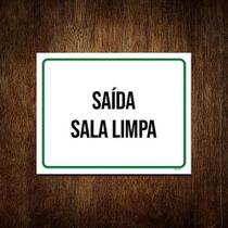 Placa Sinalização - Saída Sala Limpa 27X35