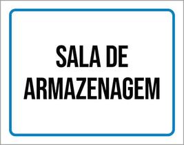 Placa Sinalização - Sala De Amarzenagem 18X23