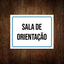 Placa Sinalização Sala De Orientação 18x23cm 5un