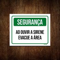 Placa Sinalização - Segurança Ao Ouvir Sirene Evacue 18x23