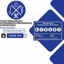 Placa Sinalização Segurança - Atendimento Preferencial E Prioritário Placa Sinalização Segurança - Atendimento Preferencial E Prioritário