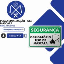 Placa Sinalização Segurança - Use Máscara Placa Sinalização Segurança - Use Máscara
