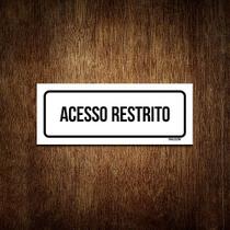 Placa Sinalização - Setor Acesso Restrito-23x9