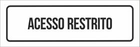 Placa Sinalização - Setor Acesso Restrito-23X9
