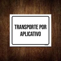 Placa Sinalização - Transporte Por Aplicativo Branca 36X46