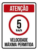 Placa Sinalização - Velocidade Máxima 5Km Máximo 18X23