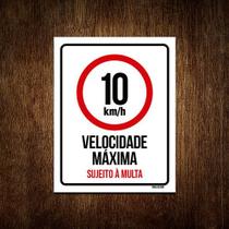 Placa Sinalização - Velocidade Máxima Sujeito Multa 27x35