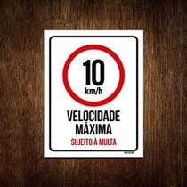 Placa Sinalização - Velocidade Máxima Sujeito Multa 27X35