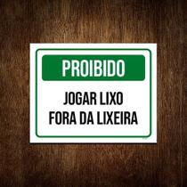 Placa Sinalização Verde Jogar Lixo Fora Da Lixeira 18x23