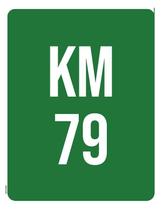 Placa Sinalização - Verde Km 79 36X46