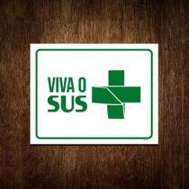 Placa Sinalização Verde - Viva O Sus 27X35