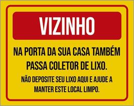 Placa Sinalização Vizinho Na Sua Porta Coletor Lixo 18X23 Placa Sinalização Vizinho Na Sua Porta Coletor Lixo 18X23