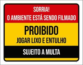 Placa Sorria Ambiente Filmado Proibido Lixo Entulho 27X35 Placa Sorria Ambiente Filmado Proibido Lixo Entulho 27X35