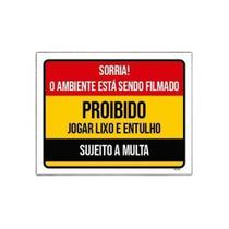 Placa Sorria Ambiente Filmado Proibido Lixo Entulho 27X35 Placa Sorria Ambiente Filmado Proibido Lixo Entulho 27X35