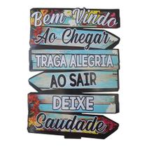 Placa Tropicalia Frase Bem Vindo Ao Chegar 20x30 Mdf Adesivado