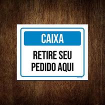 Placa ul Sinalização - Caixa Retique Pedido Aqui 18X23