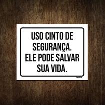 Placa Use Cinto De Segurança Ele Pode Salvar Sua Vida 36X46 Placa Use Cinto De Segurança Ele Pode Salvar Sua Vida 36X46