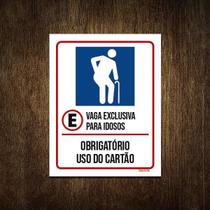 Placa Vaga Exclusiva Idosos Obrigatório Cartão 18X23