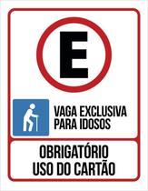 Placa Vaga Exclusiva Idosos Obrigatório Cartão 18X23