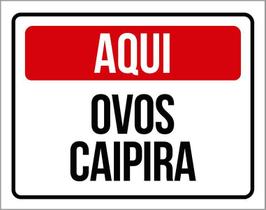 Placa Vendo Ovos Caipiras - Placa De Sinalização Venda 27X35