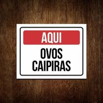 Placa Vendo Ovos Caipiras - Placa De Sinalização Venda 36X46