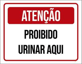 Placa Vermelha - Atenção Proibido Urinar Aqui 27X35