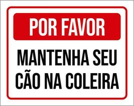 Placa Vermelha Por Favor Mantenha Seu Cão Coleira 36X46