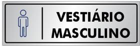 Placa VESTIÁRIO MASCULINO - Sinalização - Portas / Paredes - em Alumínio de 25x8cm Placa VESTIÁRIO MASCULINO - Sinalização - Portas / Paredes - em Alumínio de 25x8cm