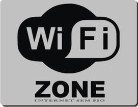 Placa WIFI ZONE - INTERNET SEM FIO - 17,5X13,5 CM PS 0,8MM - Fundo Prata