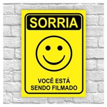 Placas de aviso / Sorria vc esta sendo filmado / Ambiente monitorado por câmeras