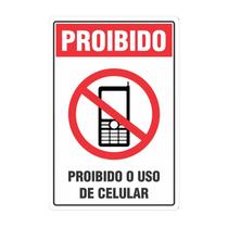 Placas De Sinalização PS 15x20cm Segurança E Organização PROIBIDO O USO DO CELULAR Placas De Sinalização PS 15x20cm Segurança E Organização PROIBIDO O USO DO CELULAR
